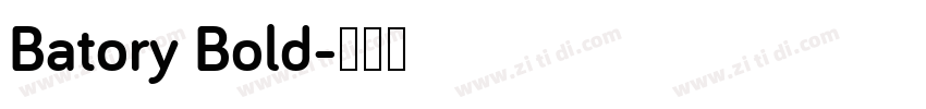 Batory Bold字体转换